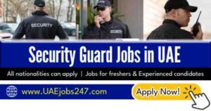 Security Jobs in Dubai & UAE