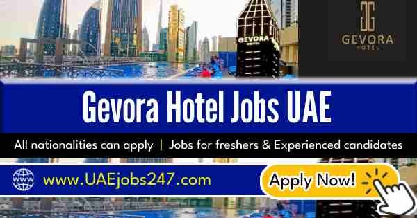 Gevora Hotel Jobs UAE