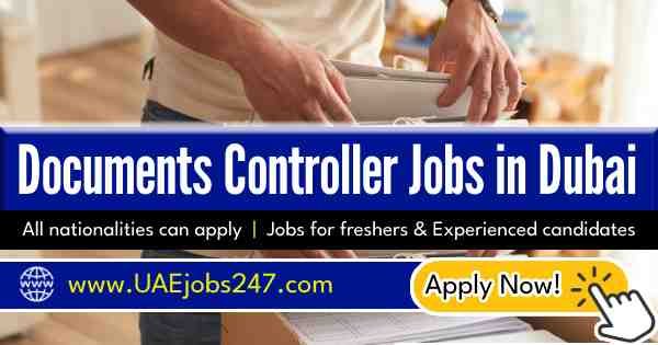 Documents Controller Jobs in Dubai