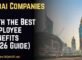 Dubai Companies with the Best Employee Benefits (2026 Guide)